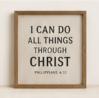 I Can Do All Things Framed Sign