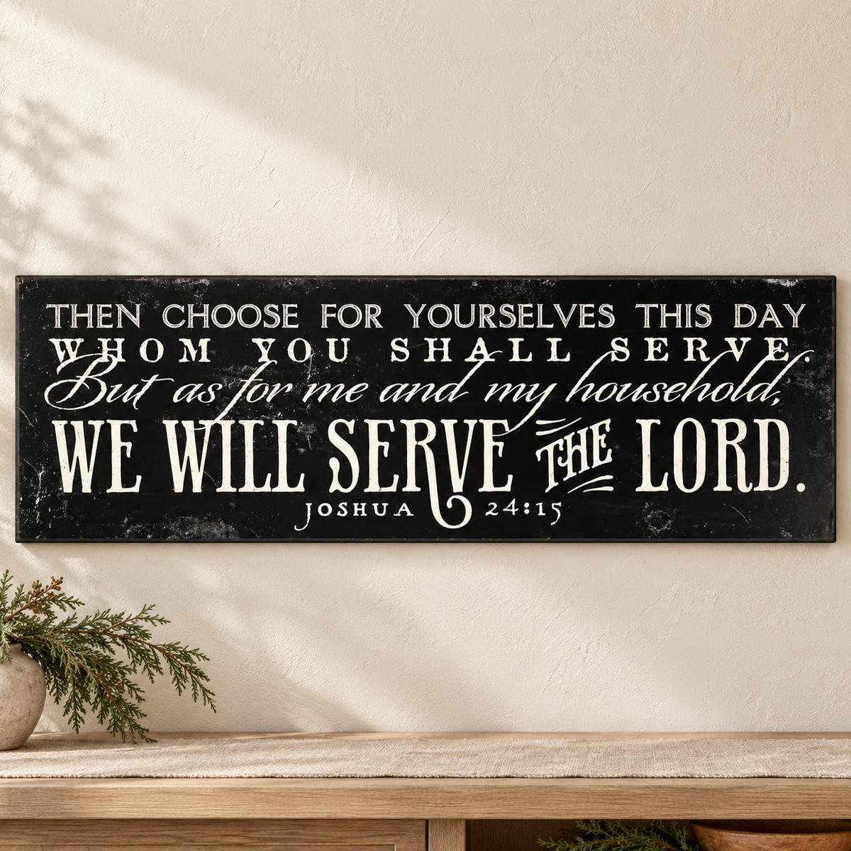 Wall Plaque: We Will Serve the Lord — Joshua 24:15, 24 × 8 Inches — Psalm & Cedar editorial product image