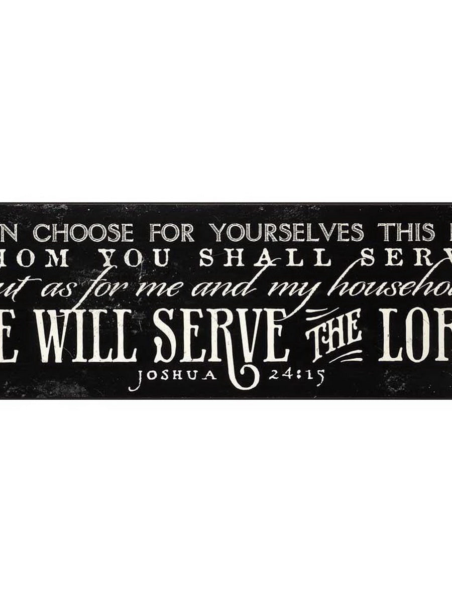 We Will Serve the Lord — Joshua 24:15 wall plaque